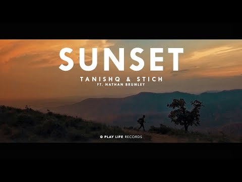 Sunset - Tanishq x Stich Ft  Nathan Brumley | PLAY LIFE RECORDS