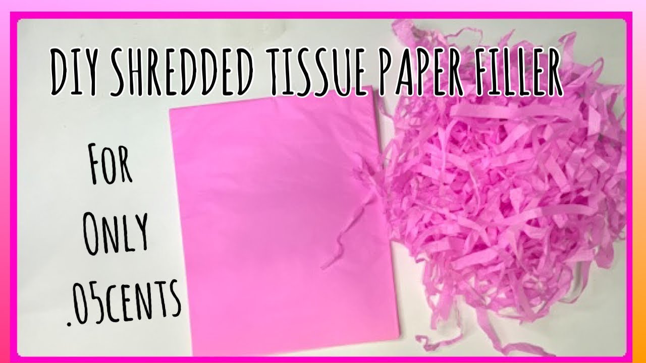 DIY Shredded Tissue Paper for your Packaging | No shredder needed