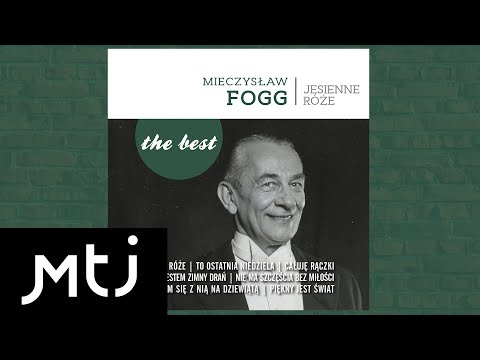 Mieczysław Fogg - Jest jedna jedyna