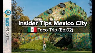 Unusual Things to do in Mexico City, Mexico (Taco Trip Ep.02)