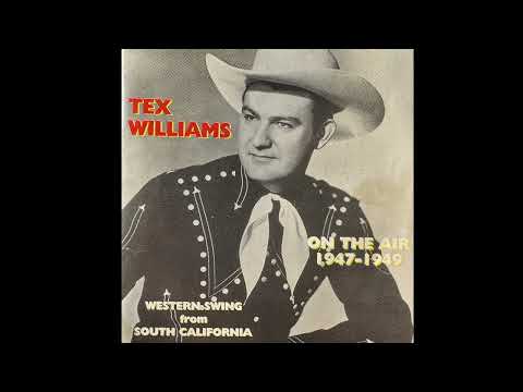 Tex Williams – On The Air 1947-1949