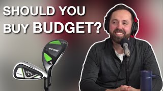 SHOULD YOU BUY BUDGET GOLF CLUBS