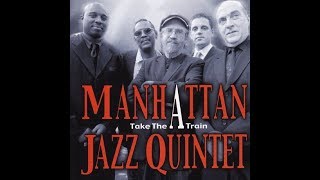 What A Wonderful World  - Manhattan Jazz Quintet