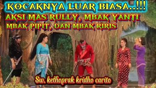 Download lagu Kocaknya luar biasa, aksi mbak yanti, mbak pipit &mbak Riris.. Sw kethoprak kridho carito mp3 Download lagu Kocaknya luar biasa, aksi mbak yanti, mbak pipit &mbak Riris.. Sw kethoprak kridho carito mp3