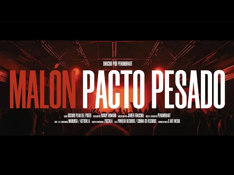 Malón | Pacto Pesado (Videoclip Oficial)