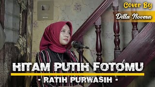 Download lagu Hitam Putih Fotomu - Ratih Purwasih | Cover by Dilla Novera mp3 Download lagu Hitam Putih Fotomu - Ratih Purwasih | Cover by Dilla Novera mp3