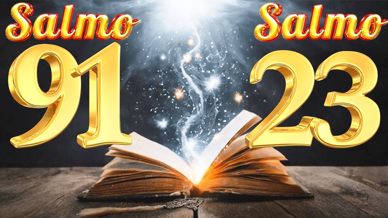 SALMO 91 y SALMO 23 | ¡¡Las dos oraciones más poderosas de la Biblia!! 🙏🏽 ¡NO TE PIERDAS!