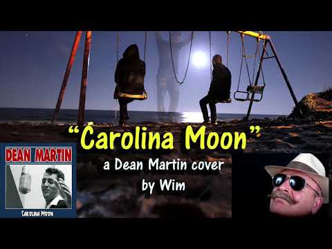 Carolina Moon - Dean Martin