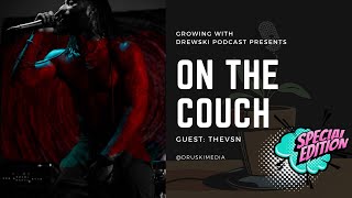 TheVSN interview on the Growing With Druski Podcast. 