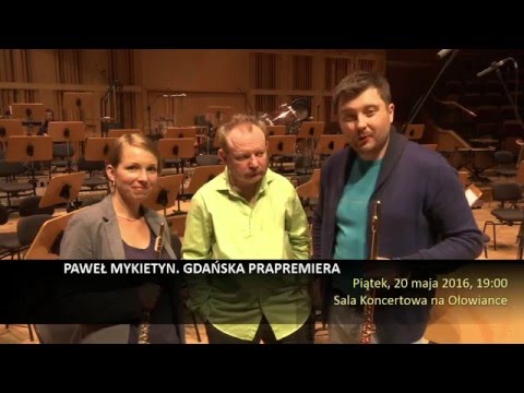 Paweł Mykietyn - gdańska prapremiera