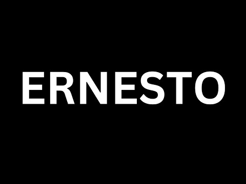 How to Pronounce "Ernesto in English language? [How to say Ernesto...?
