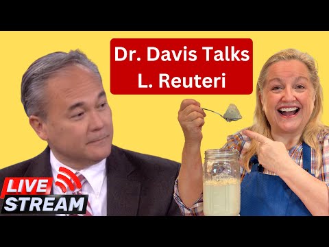 LIVE with Dr. Davis: How L. Reuteri Can Transform Your Gut Health!