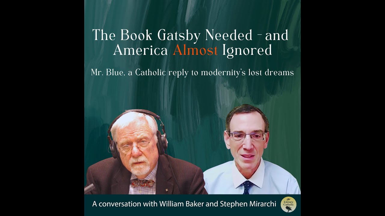 The Book Gatsby Needed - and America Almost Ignored, Mr. Blue by Myles Connolly