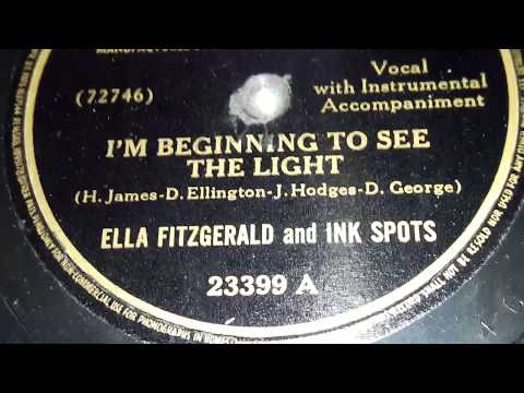 The Ink Spots & Ella Fitzgerald - I'm Beginning To See The Light (1945)