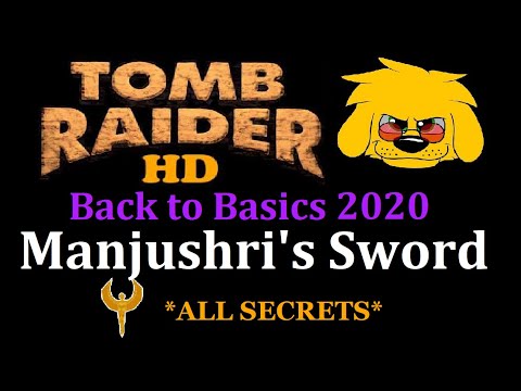 TRLE: Back to Basics 2020 - Manjushri's Sword