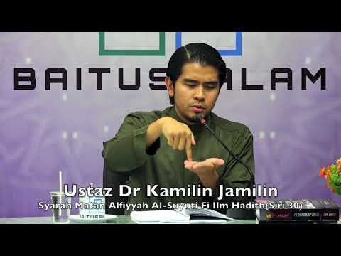 20190417 Ustaz Dr Kamilin Jamilin : Syarah Matan Alfiyyah Al-Suyuti Fi Ilm Hadith(Siri 30)