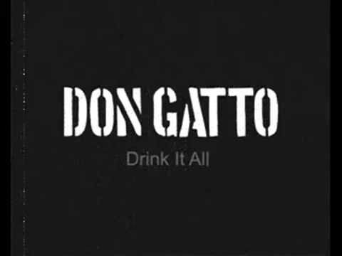 Don Gatto-Drink It All