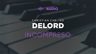 DeLord - Incompreso