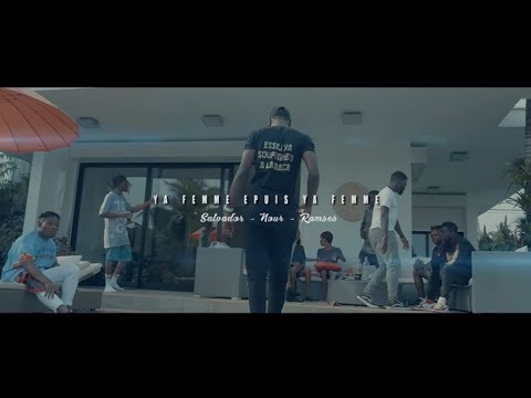 Ramses & Salvador feat Nour - Ya Femme epuis Ya Femme - clip officiel