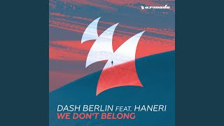 We Don&#39;t Belong (Extended Mix)