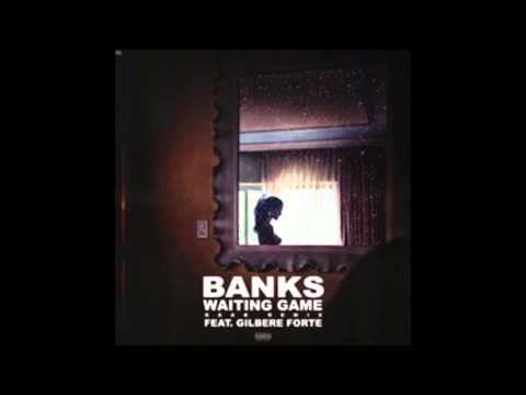 Banks feat. Gilbere Forte - Waiting Game (RAAK Remix)