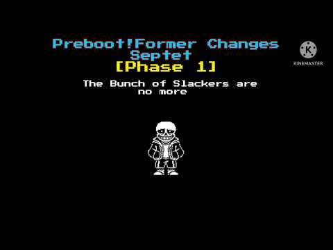Preboot!Former Changes Septet by DerpyGamer27