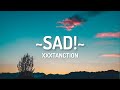 XXXTENTACION SAD Lyrics
