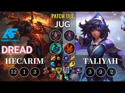 AF Dread Hecarim vs Taliyah Jungle - KR Patch 11.2