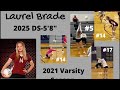 Laurel Brade-2025-DS-Varsity Season