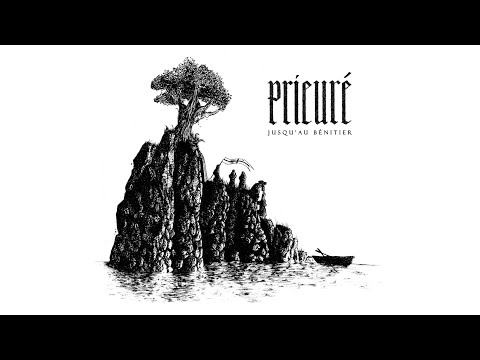 Prieuré - Jusqu'au Bénitier (Full album)