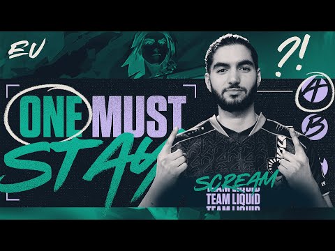 One Must Stay w/ ScreaM | VALORANT Challengers EU