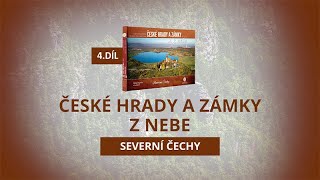 Kniha – České hrady a zámky z nebe, 4. díl – Severní Čechy, 2. vydání