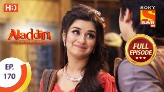 Aladdin - Ep 170 - Full Episode - 10th April, 2019 Aladdin - Ep 170 - Full Episode - 10th April, 2019
