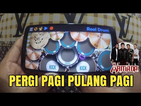 PERGI PAGI PULANG PAGI - ARMADA BAND  | REAL DRUM COVER