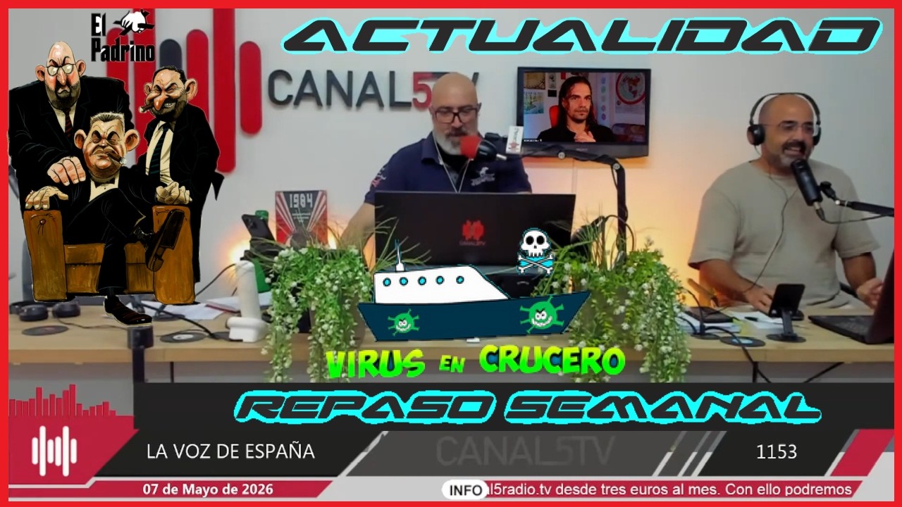 REPASO POR LA ACTUALIDAD (07.05.2026)