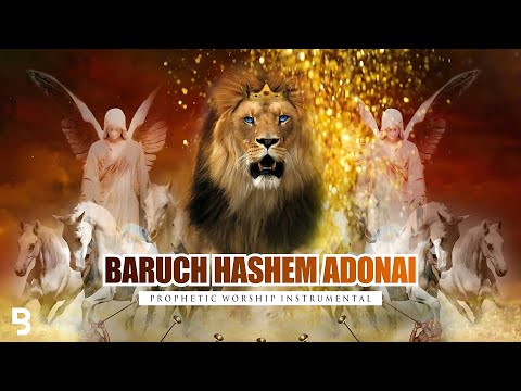 Baruch Hashem Adonai | Prophetic Warfare Prayer Instrumental