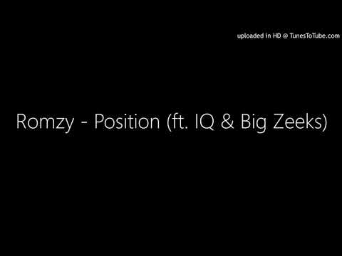 Romzy - Position (ft. IQ & Big Zeeks)