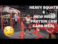 Heavy Squats and a new high protein, low carb meal