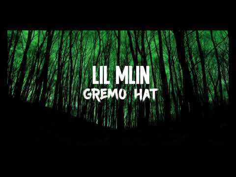 Lil Mlin - Gremo Hat (4K)