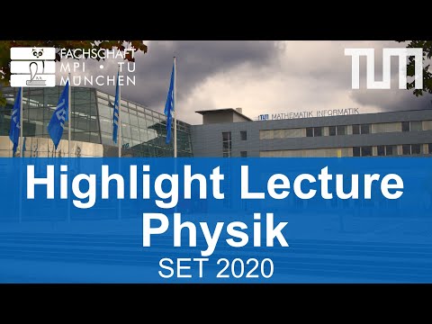 Highlight Vorlesung Physik | Fachschaft MPI