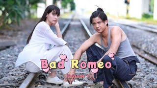 Download lagu Drama Thailand Bad Romeo ep 1 sub indo || Mabok mp3