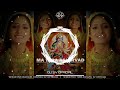 Ma Tara Ashirvad (Geeta Rabari Remix) Dj Sv Official