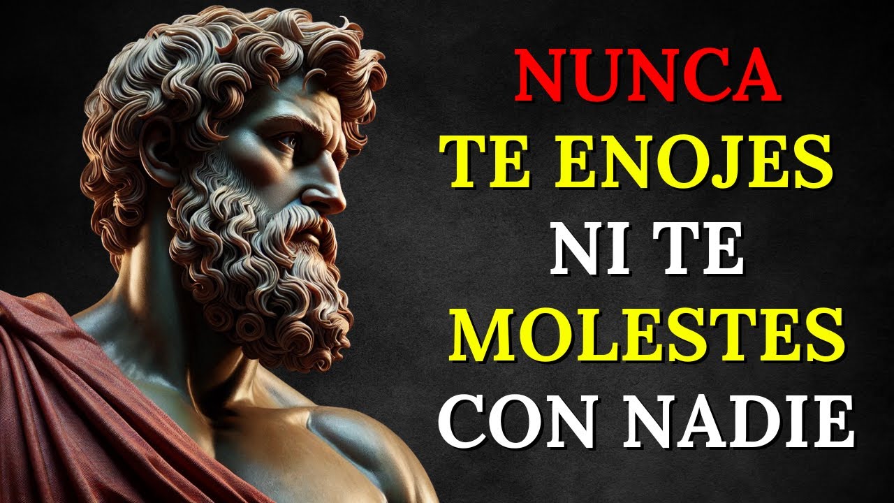 7 Lecciones Estoicas para NUNCA sentir Rabia ni Dejar que Nadie te Afecte | Sabiduría Estoica