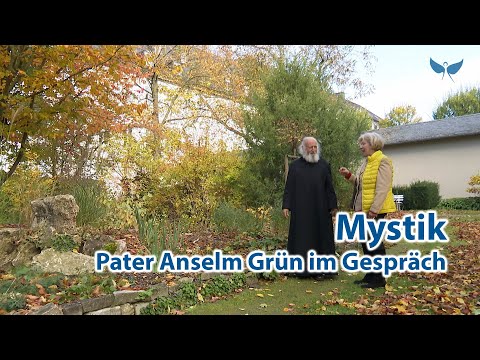 Anselm Grün OSB über Mystik