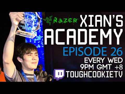 Xian's Academy Ep 26 - Wed Nite Tourney -http://toughcookietv.challonge.com/ - 1 / 2