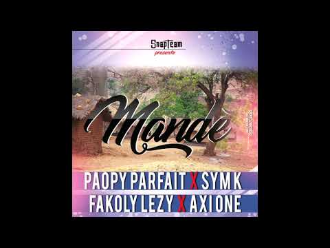 PAOPY PARFAIT - MANDÉ ( avec SYM K - FAKOLY LEZY & AXI ONE )