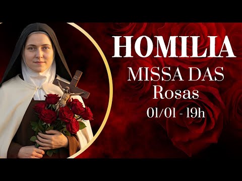 Homily for the Mass of the Roses, Saint Therese - 7 PM | Fr. Carlos Alexandre - January 1, 2026