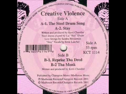 Creative Violence - Reprise Tha Dred