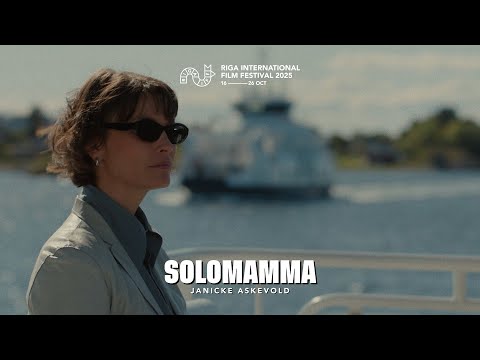 SOLOMAMMA Clip 1 | RIGA IFF 2025