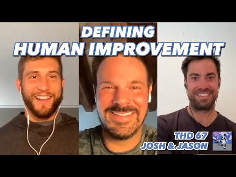 Defining Human Improvement with Josh Campbell & Jason Brown ...
